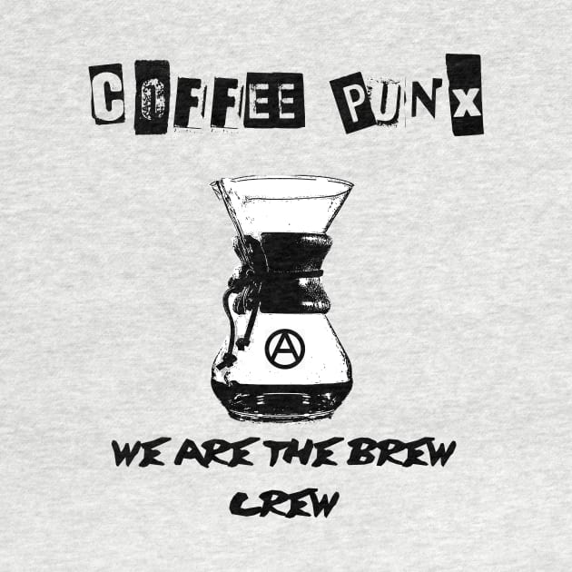 We Are The Brew Crew! by DoomedSocietyPunx